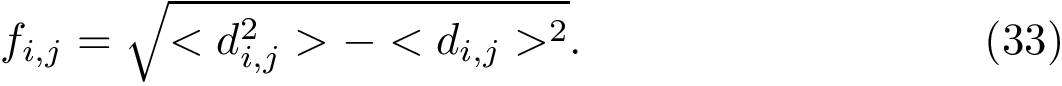 \begin{equation} f_{i,j} = \sqrt{ \brave{d_{i,j}^2} - \brave{d_{i,j}}^2 }. \end{equation}