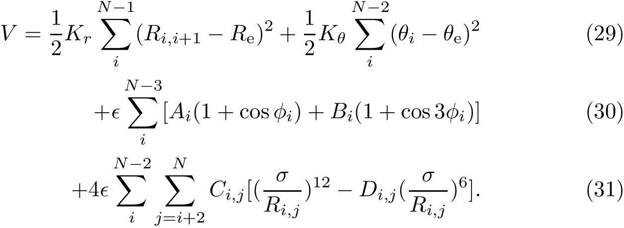 \begin{align} V = \frac{1}{2} K_r \sum_{i}^{N-1} (R_{i,i+1} - R_\text{e})^2 + \frac{1}{2} K_\theta \sum_{i}^{N-2} (\theta_{i} - \theta_\text{e})^2 \\ + \epsilon \sum_{i}^{N-3} [A_i (1 + \cos \phi_{i}) + B_i(1 + \cos 3\phi_{i})] \\ + 4 \epsilon \sum_{i}^{N-2} \sum_{j=i+2}^{N} C_{i,j} [ (\frac{\sigma}{R_{i,j}})^{12} - D_{i,j} (\frac{\sigma}{R_{i,j}})^6 ]. \end{align}