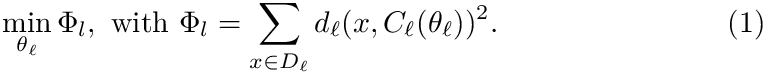 \begin{equation}\min_{\theta_\ell} \kmfunc, \text{ with } \kmfunc = \sum_{x \in D_\ell} d_\ell(x,C_\ell(\theta_\ell))^2.
\end{equation}