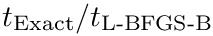 $\timeexact / \timelbfgs$
