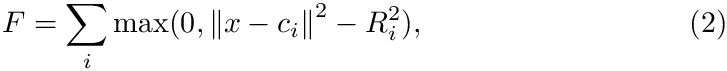 \begin{equation}F = \sum_{i} \max(0, \vvnorm{x - c_i}^2 - R^2_i),
\end{equation}