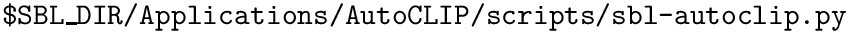 $\text{\texttt{\$SBL\_DIR/Applications/AutoCLIP/scripts/sbl-autoclip.py}}$